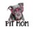 Pit Mom